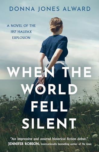 When the World Fell Silent: A gripping and emotional historical fiction novel inspired by real events