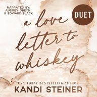 A Love Letter to Whiskey