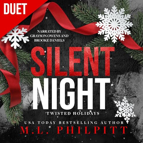 Silent Night: A Dark Romance Christmas Novella (Twisted Holidays)