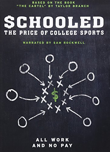 Schooled: The Price of College Sports