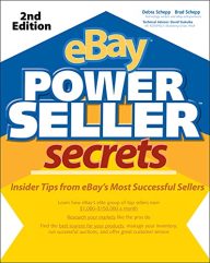 eBay PowerSeller Secrets: Insider Tips from eBay’s Most Successful Sellers (2nd Edition)
