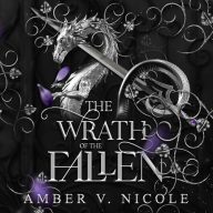 The Wrath of the Fallen: Gods and Monsters, Book 4