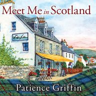Meet Me in Scotland: Kilts and Quilts Series #2