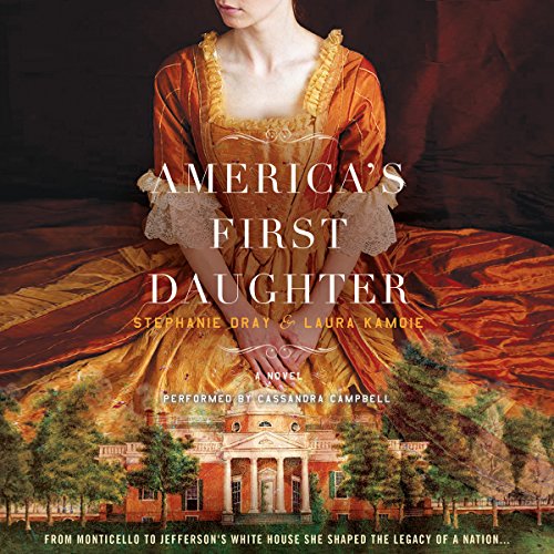 America’s First Daughter: A Novel