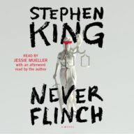 Never Flinch: A Novel