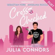 Cross-Checked: Boston Rebels, Book 3