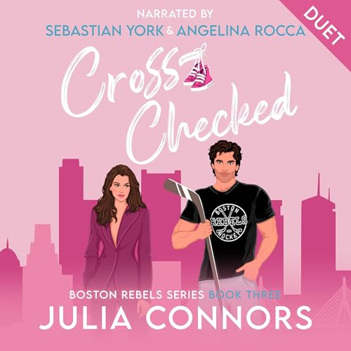 Cross-Checked: Boston Rebels, Book 3