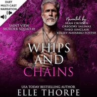 Whips and Chains: Saint View Murder Squad, Book 2