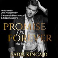 Promise Me Forever: Manhattan Ruthless, Book 2