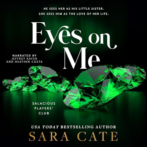 Eyes on Me: Salacious Players’ Club, Book 2