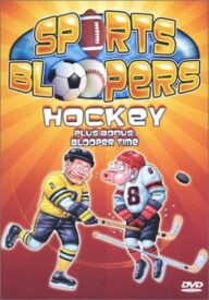 Sports Bloopers: Hockey – Plus Bonus: Blooper Time [DVD]
