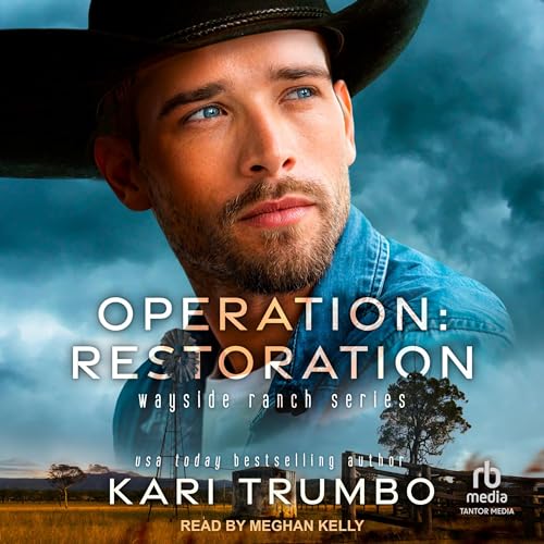 Operation: Restoration: Wayside Ranch, Book 1