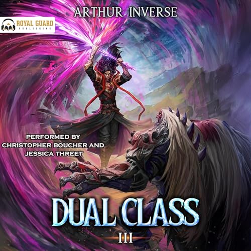 Dual Class 3: A LitRPG Adventure