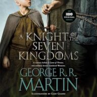A Knight of the Seven Kingdoms (HBO Tie-In Edition): A Song of Ice and Fire