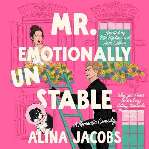 Mr. Emotionally Unstable: A Romantic Comedy (The Seattle Svenssons, Book 3)