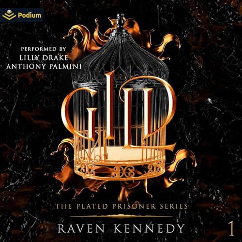 Gild: The Plated Prisoner Series, Book 1