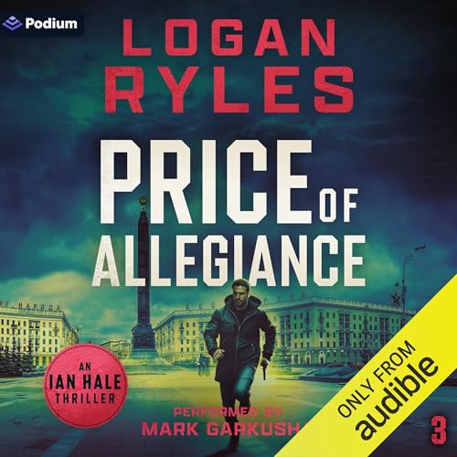 Price of Allegiance: Ian Hale, Book 3