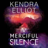 A Merciful Silence: Mercy Kilpatrick, Book 4