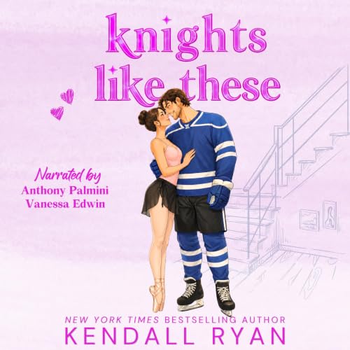 Knights Like These: A Hockey Romance (Off the Ice, Book 3)