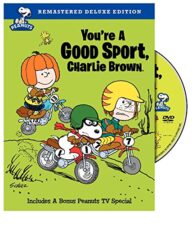 You’re A Good Sport, Charlie Brown
