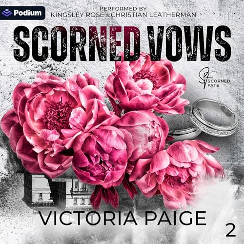 Scorned Vows: Scorned Fate, Book 2