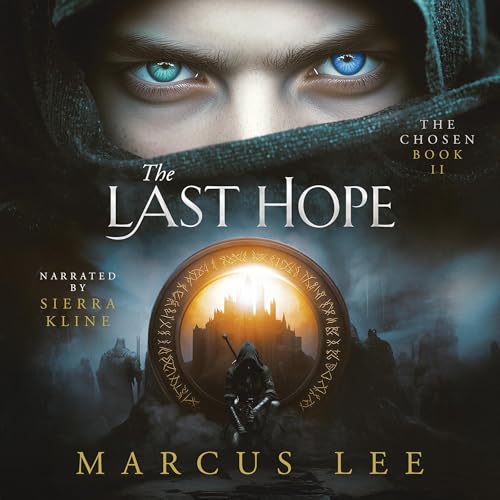 The Last Hope: The Chosen, Book 2