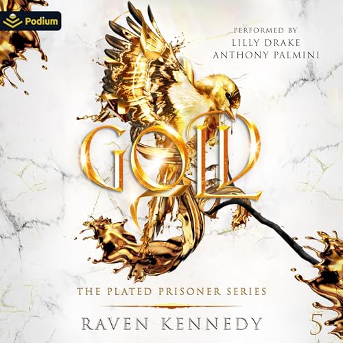 Gold: The Plated Prisoner Series, Book 5