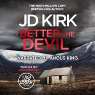 Better the Devil: DCI Logan Crime Thrillers, Book 22