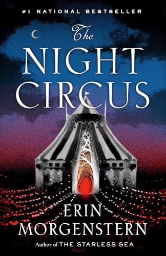 The Night Circus: A Novel