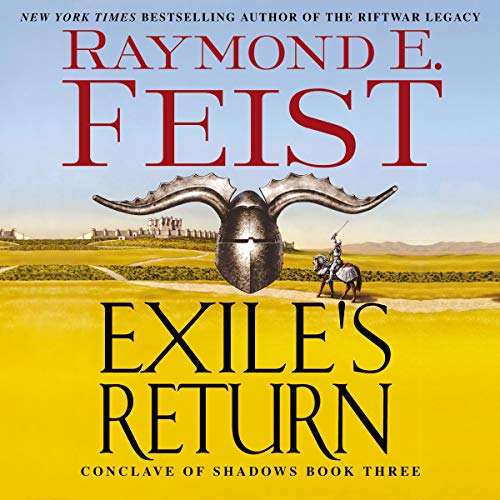 Exile’s Return: Conclave of Shadows: Book Three