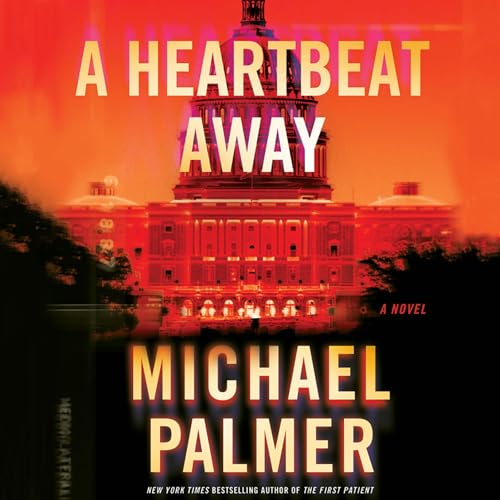 A Heartbeat Away: A Thriller
