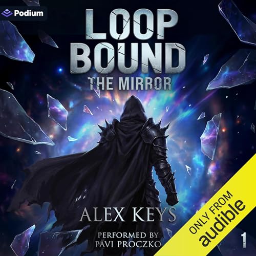 Loop Bound: The Mirror: Loop Bound, Book 1