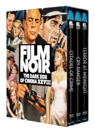 Film Noir: The Dark Side of Cinema XXVIII – Citadel of Crime / Cry Danger / Terror at Midnight