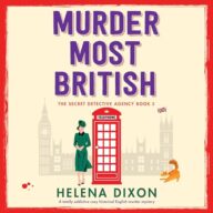 Murder Most British: The Secret Detective Agency, Book 3