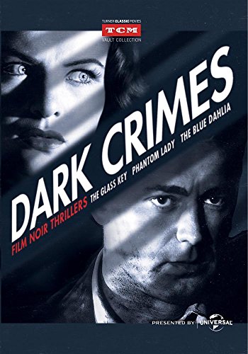 Dark Crimes: Film Noir Thrillers – Volume 1