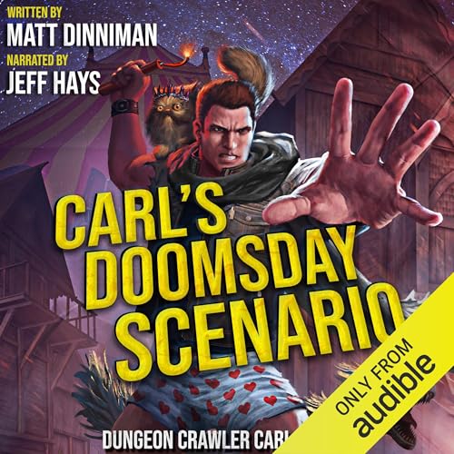 Carl’s Doomsday Scenario: Dungeon Crawler Carl, Book 2