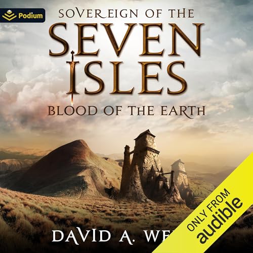 Blood of the Earth: Sovereign of the Seven Isles, Book 4