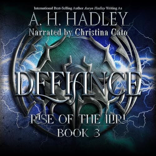 Defiance: Rise of the Iliri, Book 3