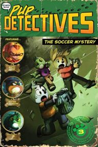The Soccer Mystery (Pup Detectives)