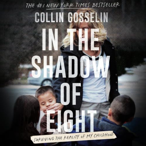 In the Shadow of Eight: Surviving the Reality of My Childhood