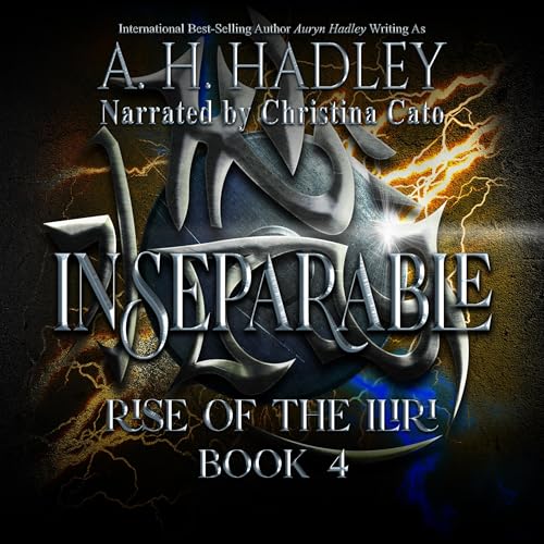 Inseparable: Rise of the Iliri, Book 4